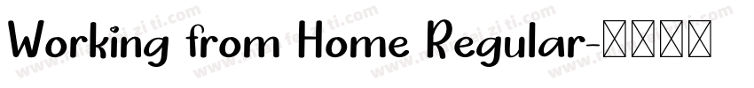 Working from Home Regular字体转换